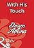With His Touch (Doing It... Better! #1)