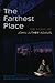 The Farthest Place: The Music of John Luther Adams