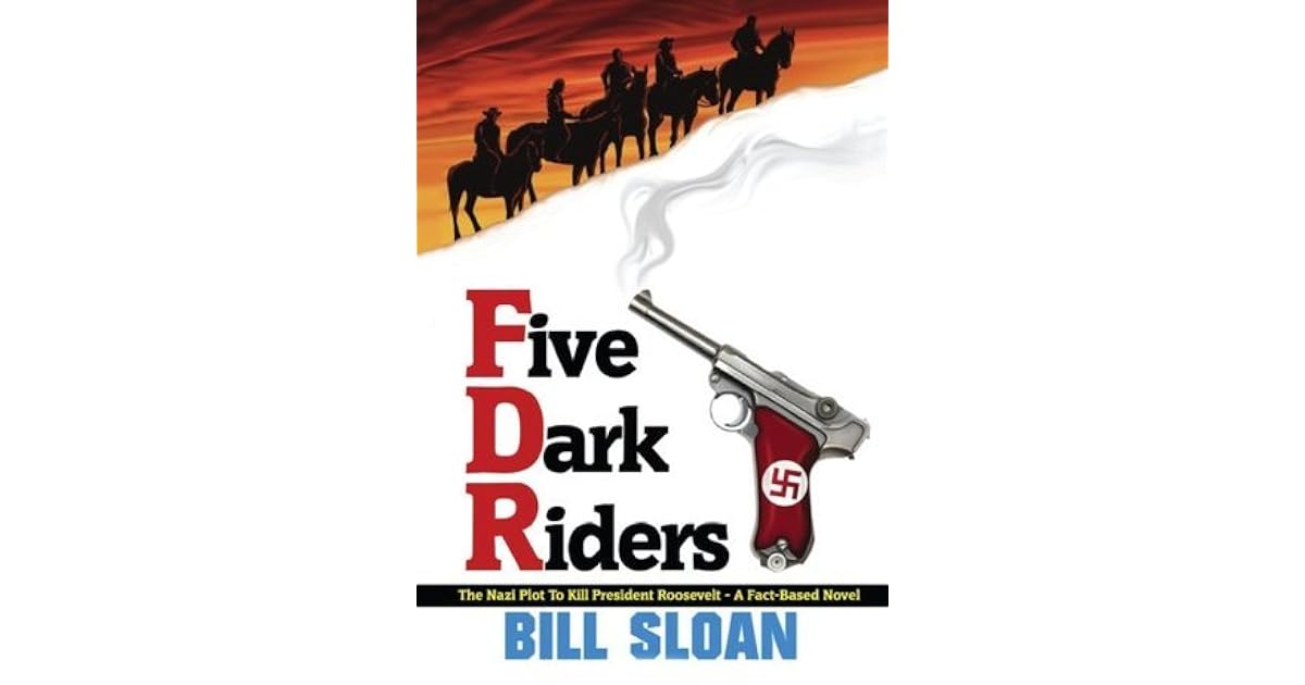 Five Dark Riders by Bill Sloan