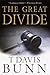 The Great Divide by T. Davis Bunn