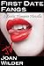 First Date Fangs (An Erotic Vampire Novella)