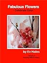 "Fabulous Flowers" - Celebrate Color (Painting With Ev Hales Book 3)