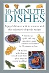 10-Minute Dishes (The Cook's Kitchen Book 1) 10-Minute Dishes (The Cook's Kitchen Book 1)