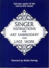 Singer Instructions for Art Embroidery and Lace Work Singer Instructions for Art Embroidery and Lace Work
