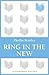 Ring in the New (Bloomsbury Reader)
