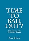 Time to Bail Out? by Paul Dixon