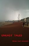 Uneasy Tales Uneasy Tales