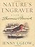 Nature's Engraver: A Life o...
