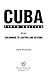 Cuba: From Columbus to Castro and Beyond, Fifth Edition, Revised