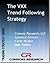 The VXX Trend Following Strategy (Connors Research Trading Strategy Series)