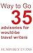 Way to Go: 35 Advisories fo...