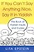 If You Can't Say Anything Nice, Say It in Yiddish by L.B. Epstein