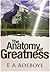 The Anatomy of Greatness