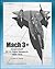 Mach 3+ by National Aeronautics and Sp...