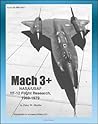 Mach 3+: NASA/USAF YF-12 Flight Research, 1969-1979, Lockheed Blackbird Spyplanes as NASA/USAF Research Platforms (NASA SP-2001-4525)