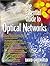 The Essential Guide to Optical Networks by David Greenfield