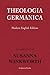 Theologia Germanica by Susanna Winkworth