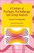 A Century of Psychiatry, Psychotherapy and Group Analysis: A Search for Integration (International Library of Group Analysis)