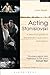 Acting Stanislavski by John Gillett