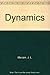 Dynamics