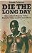 Die the Long Day by Orlando Patterson
