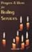 Prayers and Ideas for Healing Services by Ian Cowie