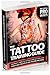 The Tattoo Training Guide by Stephan Hawke