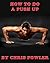 How to Do a Push Up by Chris Fowler