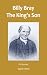 Billy Bray The King's Son by F.W. Bourne