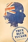 True Blue Tucker Book cover for True Blue Tucker