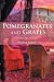 Pomegranates and Grapes by Nuray Aykin