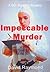 Impeccable Murder by David Raymond