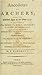 Anecdotes of archery; from the earliest ages to the year 1791. Including an account of the most famous archers of ancient and modern times; with some ... particulars in the life of Robert Fitz-Oot
