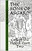 The Sons of Asgard: The Cal...