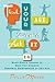 Think Your Age, Don't Act It: 16 Hard-Knock Lessons to Help You Achieve Personal Reinvention at Any Age