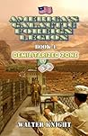 Demilitarized Zone (America's Galactic Foreign Legion #4)
