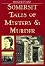 Somerset Tales of Mystery a...
