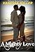 A Mighty Love by Vanessa Miller