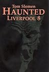 Haunted Liverpool 8