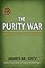 The Purity War by James M. Cecy