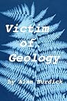 Victim of Geology