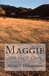 Maggie (The Early Years, #1)