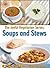 The Joyful Vegetarian: Soups and Stews (The Joyful Vegetarian Series Book 1)