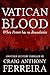 Vatican Blood: When Power Has No Bounds