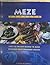 Meze Cooking by Sarah    Maxwell
