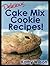 Delicious Cake Mix Cookie R...