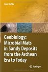 Geobiology: Microbial Mats in Sandy Deposits from the Archean Era to Today Geobiology: Microbial Mats in Sandy Deposits from the Archean Era to Today