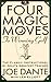 The Four Magic Moves to Winning Golf by Joe Dante