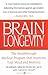 Brain Longevity: The Breakthrough Medical Program that Improves Your Mind and Memory