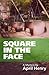 Square in the Face (Claire Montrose, #2)